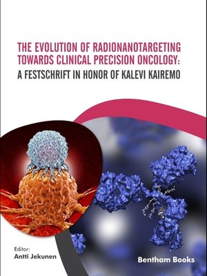cover image of The Evolution of Radionanotargeting towards Clinical Precision Oncology